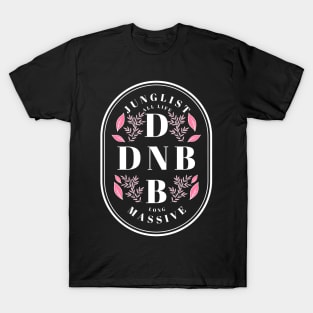 DNB - Junglist Massive plant life (white/pink) T-Shirt